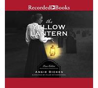 The Yellow Lantern: True Colors: Historical Stories of American Crime