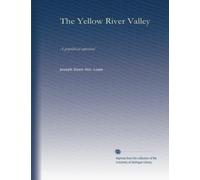 The Yellow River Valley: A geopolitical appraisal