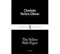The Yellow Wall-Paper – Edición Penguin Little Black Classics – Penguin Books