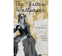 The Yellow Wallpaper