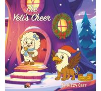 The Yeti's Cheer (Griffin and Mythical Friends)