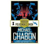 The Yiddish Policemen’s Union: A Compelling Detective Noir Set in an Alternate WWII History