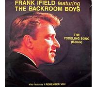 The Yodeling Song (Remix) - Frank Ifield Featuring Backroom Boys 7" 45