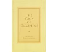 The Yoga of Discipline