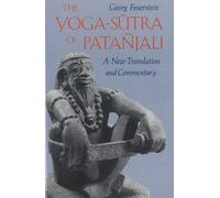 The Yoga-Sutra of Patañjali: A New Translation and Commentary