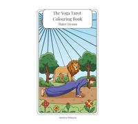 The Yoga Tarot Colouring Book: Major Arcana