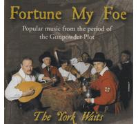 The York Waits - Fortune My Foe