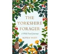 The Yorkshire Forager (ebook)