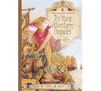 The Young Adventurers Chronicles: The Great Harvest: Book One | A Wordless Visual Story Coloring Book from Tiny Mouse World