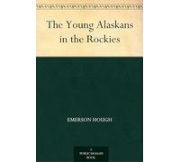The Young Alaskans in the Rockies