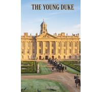 The Young Duke: The Classic Edition
