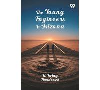 The Young Engineers In Arizona