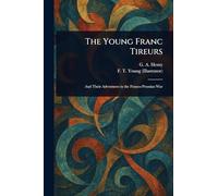 The Young Franc Tireurs