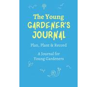 The Young Gardener's Journal