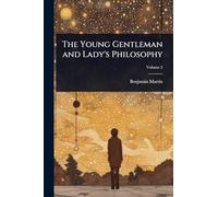 The Young Gentleman and Lady's Philosophy