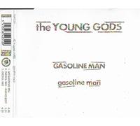 The Young Gods - Gasoline Man