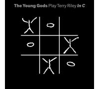 THE YOUNG GODS - PLAY TERRY RILEY IN C [Vinilo]