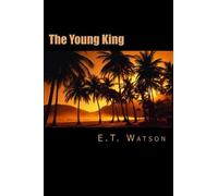 The Young King: Volume 1