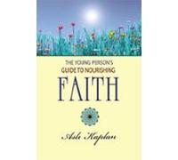 The Young Persons Guide To Nourishing Faith (ebook)