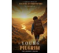 The Young Pilgrim: The Journey Begins