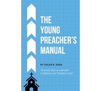 The Young Preacher's Manual