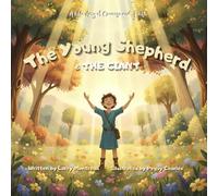 The Young Shepherd and the Giant: A Bible Story of Courage and Faith