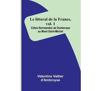 The Young Wireless Operator-With the Oyster Fleet How Alec Cunningham Won His Way to the Top in the Oyster Business (Edition1): C tes Normandes de Dunkerque au Mont Saint-Michel