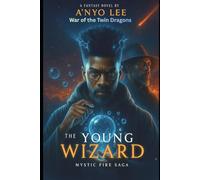 The Young Wizard: War of the Twin Dragons: 8