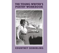 The Young Writer's Poetry Workbook (THE YOUNG WRITER'S WORKBOOKS)