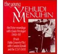 The Young Yehudi Menuhin: The Victor Recordings (1928-29) / Bruch: Violin Concerto No. 1 (1931) (1999-12-30)