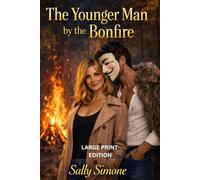 The Younger Man By The Bonfire: A Bonfire Night Age Gap Romance (The Younger Man Upstairs)