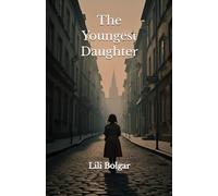 The Youngest Daughter: A Holocaust story