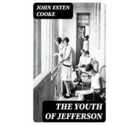 The Youth Of Jefferson (ebook)
