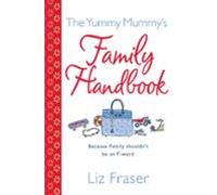The Yummy Mummys Family Handbook (ebook)