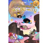 The Yummy World of Nani, Lali and Loli: How much can you eat? Discover this fantastic story while preparing it's crazy recipes