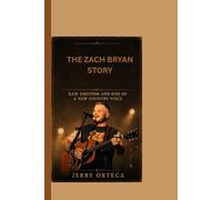 THE ZACH BRYAN STORY: RAW EMOTION AND RISE OF A NEW COUNTRY VOICE
