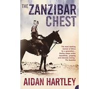 The Zanzibar Chest: A Memoir of Love and War [Idioma Inglés]