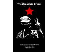 The Zapatista Dream
