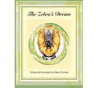 The Zebra's Dream