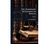 The Zemindary Settlement of Bengal