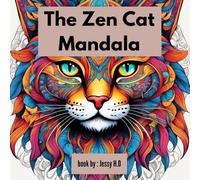 The Zen Cat Mandala: adult coloring book