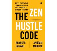 The Zen Hustle Code