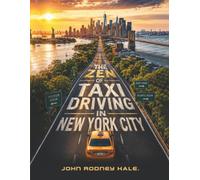 The Zen of Taxi Driving in New York City