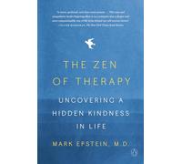 El Zen de la terapia – Descubriendo una bondad oculta en la vida