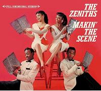 The Zeniths - Makin' The Scene