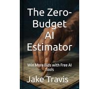 The Zero-Budget AI Estimator: Win More Bids with Free AI Tools