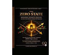 The Zero State: Deploying the Battle Package: Zero Box & Zero Butterfly Combined 0DTE Operations (Weekly SPX Options Series Then for the series number/position enter: 1)