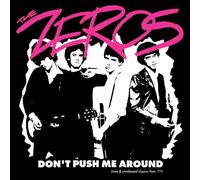 The Zeros - Don't Push Me Around [Vinilo]