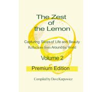 The Zest of the Lemon: Volume 2 - Premium Color Softcover Edition: Same heart, richer color - for international readers and collectors