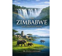 The Zimbabwe You Should Know